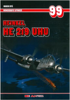 Heinkel HE 219 UHU (Monografie lotnicze 99)