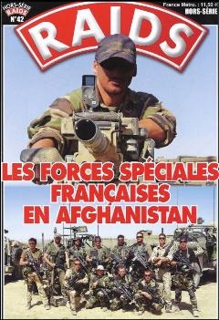 Les Forces Speciales Francaises en Afganistan (RAIDS Hors-Serie 42)