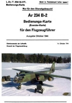 AR 234 B-2 Bedienungs - Karte F&#252;r den Flugzeugf&#252;hrer 