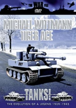 !  .    / Tanks! Michael Wittmann. Tiger Ace