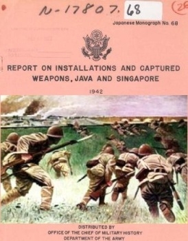 Report on Installations and Captured Weapons, Java and Singapore 1942