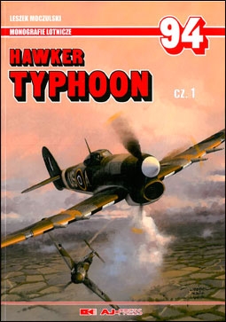 AJ-Press Monografie Lotnicze 94 - Hawker Typhoon Vol.1