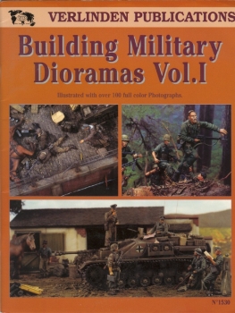 Building Military Dioramas Vol.I (Verlinden Publications)