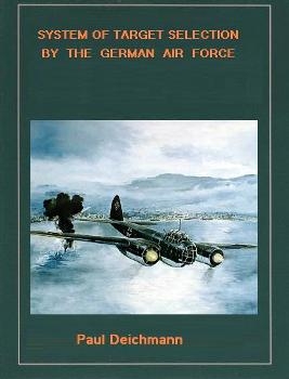 The System of Target Selection Applied by the German Air Force. Part 1