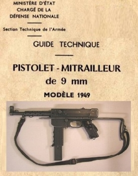 Pistolet - Mitrailleur de 9 mm. modele 1949