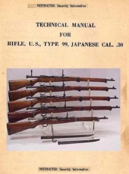 Technical Manual for Rifle, U.S., Type 99, Japanese Cal. .30 (Arisaka)
