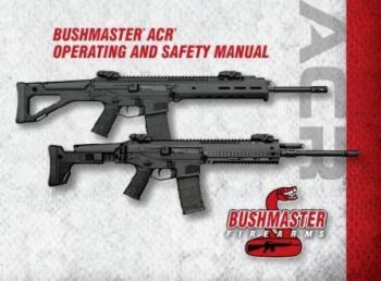 Bushmaster ACR. Operating and Safety Manual