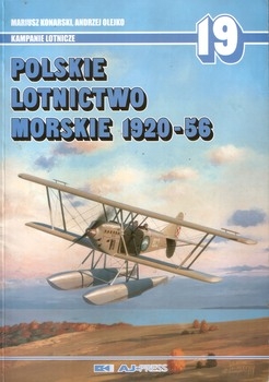 AJ-Press Kampanie Lotnicze 19 - Polskie Lotnictwo Morskie 1920-1956