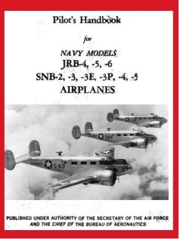 Pilot's Handbook for JRB-4 - JRB-6. SNB-2  SNB-5 Airplanes