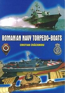 Romanian Navy Torpedo-Boats [Editura Modelism]