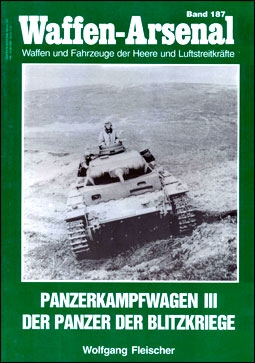 Waffen-Arsenal 187 - Panzerkampfwagen III Der Panzer der Blitzkriege