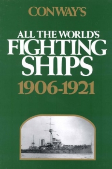 Conway's All the World's Fighting Ships 1906-1921