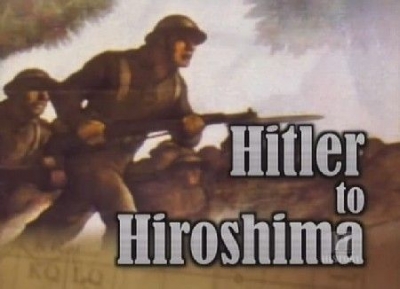 Hitler to Hiroshima 3of4 Pacific Theater 1