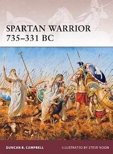 Spartan Warrior 735-331 BC (Osprey Warrior 163)