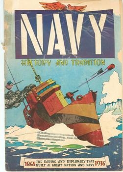 Navy History and Tradition. The During and Diplomacy That Built  a Great Nation and Navy. 1865-1936 