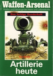 Waffen-Arsenal - Sonderheft - Artillerie heute