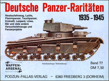 Waffen Arsenal band 77. Deutsche Panzer-Raritaten 1935-1945