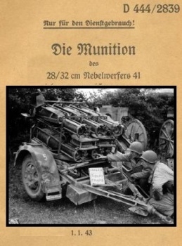 Die Munition des 28/32 cm Nebelwerfers 41