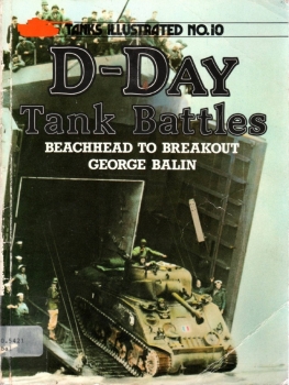 D-Day Tank Battles: Beachhead to Breakout (Tanks Illustrated No.10)
