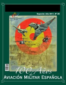 100 de Anos Aviacion Militar Espanola