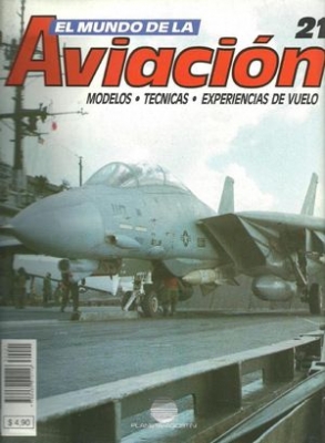 El Mundo de la Aviacion 21. Modelos, tecnicas, experiencias de vuelo