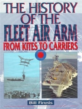 History of the Fleet Air Arm - From Kites to Carriers