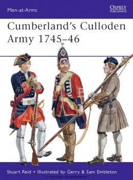 Cumberland’s Culloden Army 1745–46 (Osprey Men-at-Arms 483)