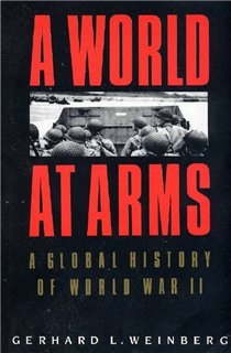A Global History Of World War II (Автор: Gerhard L. Weinberg )