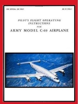 Pilot's Flight Operating Instructions for Army Model C-69 Airplane