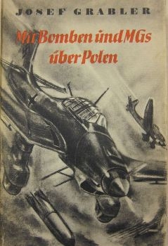 Mit Bomben und MGs &#252;ber Polen