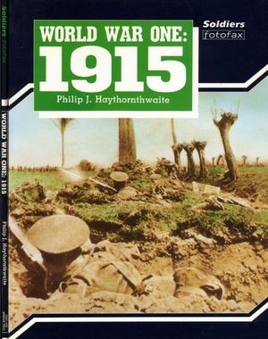 World War One: 1915 (Soldiers Fotofax)