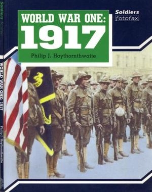 World War One: 1917 (Soldiers Fotofax)