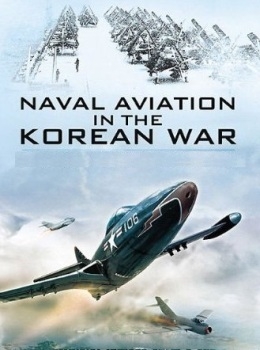 Naval Aviation in the Korean War  1953