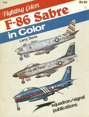 F-86 Sabre in Color (Fighting Colors Series 6502)