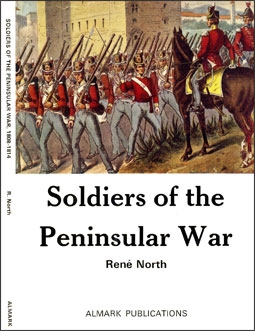 Soldiers of the Peninsular War 1808-1814