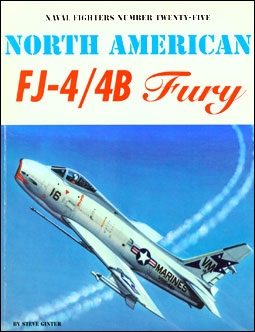North American FJ-4/4B Fury (Naval Fighters 25)