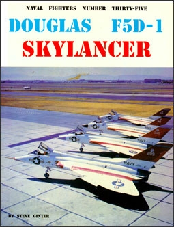 Douglas F5D-1 Skylancer (Naval Fighters 35)