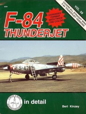 F-84 Thunderjet in detail & scale (D&S Vol. 59)