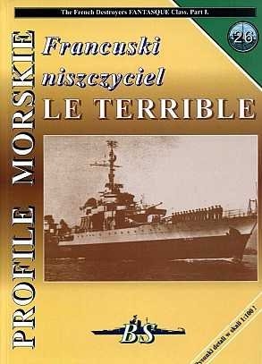 Franzuski niszczyciel Le Terrible ( Profile Morskie 26)