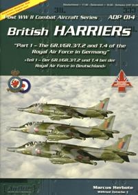 British Harriers (1).The GR.1/GR.3 and T.2/T.4 of the RAF in Germany [Post WWII Combat Aircraft Series (ADP) 14]