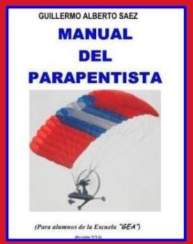 Manual del Parapentista Paragliding Paramotor