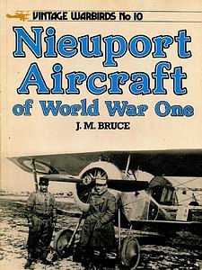 Nieuport Aircraft of World War One [Vintage Warbirds 10]