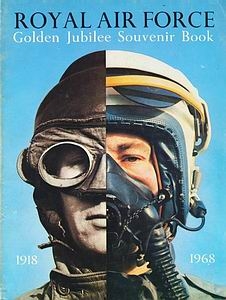 Royal Air Force Golden Jubilee Souvenir Book 1918-1968Souvenir Book