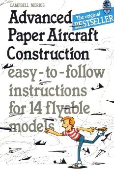 Advanced Paper Aircraft Construction. Mk I