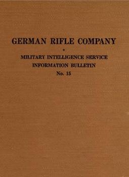 German Rifle Company: For Study and Translation