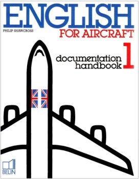 English for Aircraft. Tome 1 