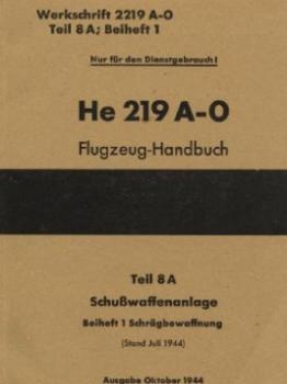 Heinkel  He 219 A-0 Flugzeug-Handbuch, Teil 8A
