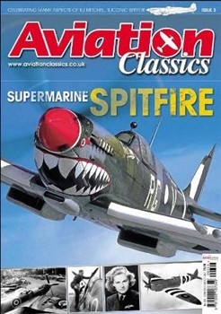 Aviation Classics 3: Supermarine Spitfire