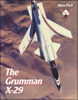 The Grumman X-29 (Aero Series 41)