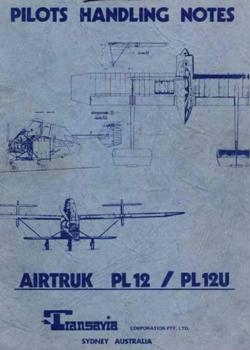 Pilots Handling Notes. Airtruk Pl-12/Pl-12U